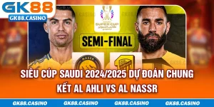 sieu-cup-saudi-20242025-du-doan-chung-ket-al-ahli-vs-al-nassr